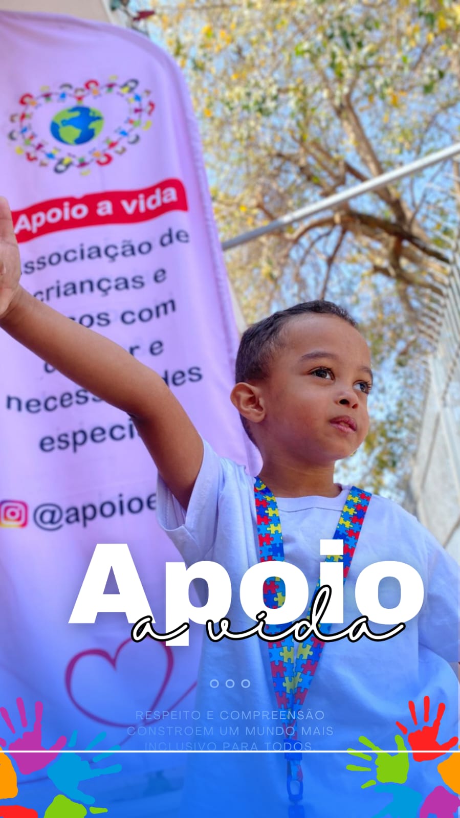 Campanha de conscientização e inclusão da Apoio à Vida